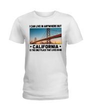 California Only Place Lives In Me Ladies T-Shirt tile