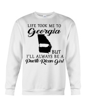 LIFE TOOK ME TO GEORGIA BE A PUERTO RICAN GIRL Crewneck Sweatshirt tile