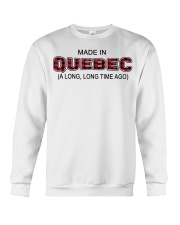 Made In Quebec A Long Long Time Ago Crewneck Sweatshirt tile