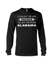 Prouder To Say I'm From Alabama Long Sleeve Tee tile
