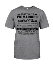 Sorry Guys I'm Married - Quebec Man Classic T-Shirt front