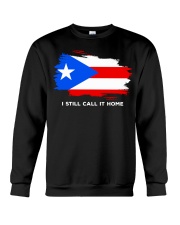 Flag Puerto Rico I Still Call It Home Crewneck Sweatshirt tile