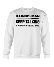 Illinois Man - I'm Diagnosing Crewneck Sweatshirt tile