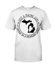 MAINE GIRL LIVING IN MICHIGAN Classic T-Shirt tile