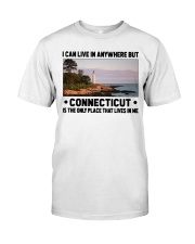 Connecticut Only Place Lives In Me Classic T-Shirt tile