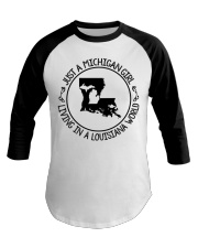 MICHIGAN GIRL LIVING IN LOUISIANA Baseball Tee tile