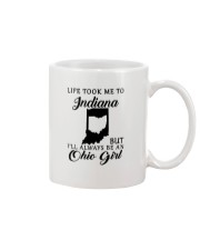 OHIO GIRL LIFE TOOK ME TO INDIANA Mug tile