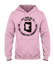 LIFE TOOK ME TO ARIZONA BE A MINNESOTA GIRL Hooded Sweatshirt front