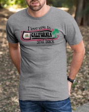 I love you to California Classic T-Shirt apparel-classic-tshirt-lifestyle-front-52