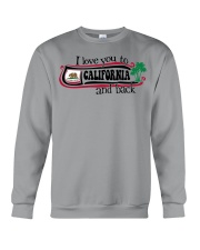 I love you to California Crewneck Sweatshirt tile