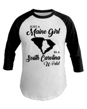 MAINE GIRL IN SOUTH CAROLINA Baseball Tee tile