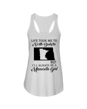 LIFE TOOK ME TO NORTH DAKOTA BE A MINNESOTA GIRL Ladies Flowy Tank tile
