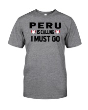 Peru Is Calling Classic T-Shirt front