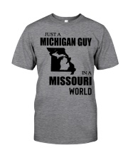 MICHIGAN GUY IN MISSOURI Classic T-Shirt front