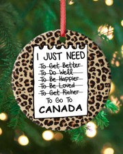 I Just Need To Go To Canada Circle ornament - single (porcelain) custom-circle-ornament-single-porcelain-lifestyle-11