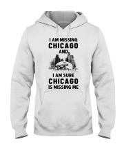 Chicago Is Missing Me Hooded Sweatshirt tile