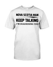 Nova Scotia Man - I'm Diagnosing Classic T-Shirt tile