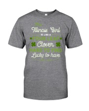 Lucky To Have - This Illinois Girl Classic T-Shirt tile