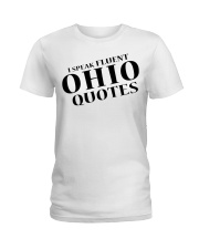 I Speak Fluent Ohio Quotes Ladies T-Shirt tile
