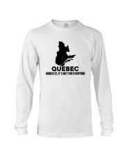 Quebec It's Not For Everyone Long Sleeve Tee tile