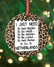 I Just Need To Go To Netherlands Circle ornament - single (porcelain) custom-circle-ornament-single-porcelain-lifestyle-11