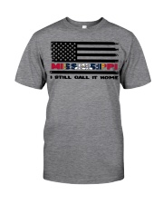 Flag Mississippi- Call It Home Classic T-Shirt front