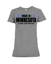 MADE IN MINNESOTA A LONG LONG TIME AGO Premium Fit Ladies Tee tile