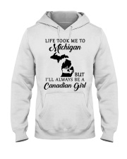 LIFE TOOK ME TO MICHIGAN BE A CANADIAN GIRL Hooded Sweatshirt tile
