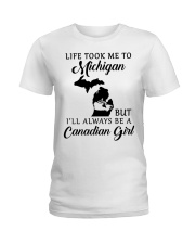 LIFE TOOK ME TO MICHIGAN BE A CANADIAN GIRL Ladies T-Shirt tile