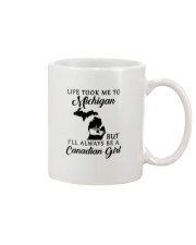 LIFE TOOK ME TO MICHIGAN BE A CANADIAN GIRL Mug tile