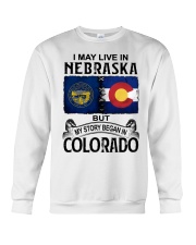 Began In Colorado - May Live InNebraska Crewneck Sweatshirt tile