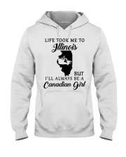 LIFE TOOK ME TO ILLINOIS BE A CANADIAN GIRL Hooded Sweatshirt tile