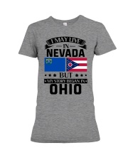 LIVE IN NEVADA BUT BEGAN IN OHIO Premium Fit Ladies Tee tile