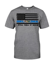 Flag Oklahoma- Call It Home Classic T-Shirt front