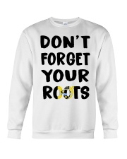 Pittsburgh Flag Don't Forget Your Roots Crewneck Sweatshirt tile