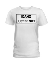 Idaho Just Be Nice Ladies T-Shirt tile