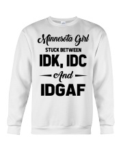 Minnesota Girl - IDK IDC IDGAF Crewneck Sweatshirt tile