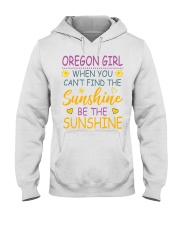 Oregon Girl- Be The Sunshine Hooded Sweatshirt tile