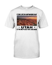 Utah Only Place Lives In Me Classic T-Shirt tile