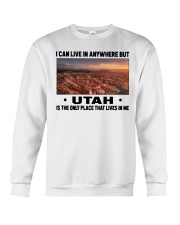 Utah Only Place Lives In Me Crewneck Sweatshirt tile
