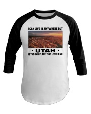Utah Only Place Lives In Me Baseball Tee tile