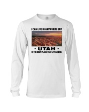 Utah Only Place Lives In Me Long Sleeve Tee tile
