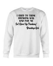 Brooklyn Girl Gave Up Thinking Crewneck Sweatshirt tile