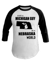 MICHIGAN GUY IN NEBRASKA Baseball Tee tile