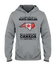 LIVE IN NORTH CAROLINA CANADA IN MY DNA Hooded Sweatshirt tile