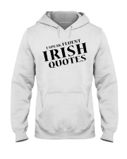 I Speak Fluent Irish Quotes Hooded Sweatshirt tile
