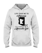 LIFE TOOK ME TO ARIZONA BE A MINNESOTA GIRL Hooded Sweatshirt tile