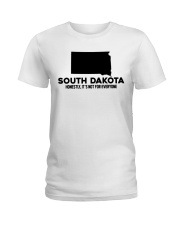 South Dakota It's Not For Everyone Ladies T-Shirt tile