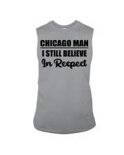 Chicago Man I Still Believe In Respect Sleeveless Tee tile