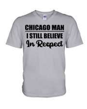 Chicago Man I Still Believe In Respect V-Neck T-Shirt tile